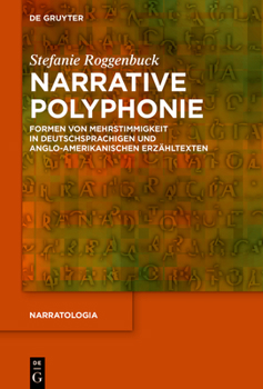 Hardcover Narrative Polyphonie: Formen Von Mehrstimmigkeit in Deutschsprachigen Und Anglo-Amerikanischen Erzähltexten [German] Book