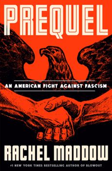 Hardcover Prequel: An American Fight Against Fascism Book