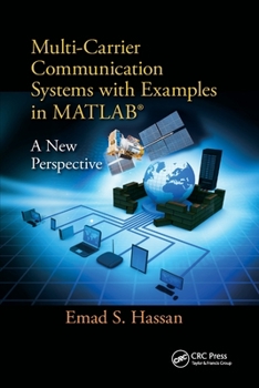 Paperback Multi-Carrier Communication Systems with Examples in MATLAB(R): A New Perspective Book