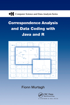 Paperback Correspondence Analysis and Data Coding with Java and R Book