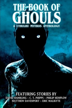 The Book of Ghouls (Books of Cthulhu)