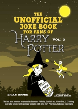 Paperback The Unofficial Joke Book for Fans of Harry Potter: Vol. 3 Book