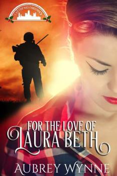 Paperback For the Love of Laura Beth (A Chicago Christmas) Book