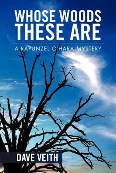 Paperback Whose Woods These Are: A Rapunzel O'Hara Mystery Book