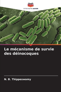 Paperback Le mécanisme de survie des déinocoques [French] Book