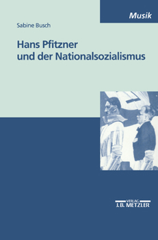 Paperback Hans Pfitzner Und Der Nationalsozialismus [German] Book