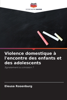 Paperback Violence domestique à l'encontre des enfants et des adolescents [French] Book