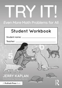 Paperback Try It! Even More Math Problems for All: Student Workbook Book