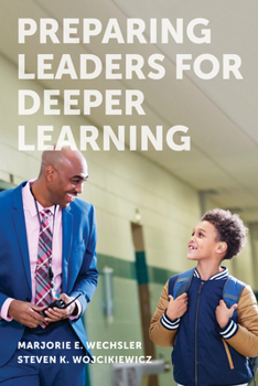 Paperback Preparing Leaders for Deeper Learning Book