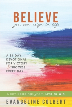 Paperback Believe You Can Reign in Life Book