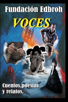 Paperback Voces: Cuentos, poesías y relatos. [Spanish] Book