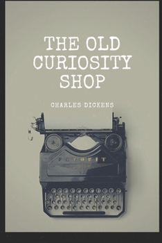 Paperback The Old Curiosity Shop: with original illustrations Book