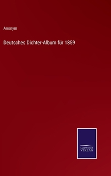Hardcover Deutsches Dichter-Album für 1859 [German] Book