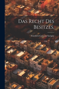 Paperback Das Recht des Besitzes. [German] Book
