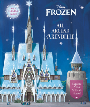 Hardcover All Around Arendelle (Disney Frozen) Book