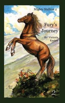 Paperback Mighty Stallion 2: Fury's Journey Book