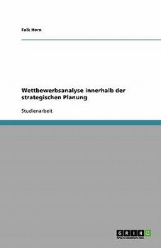 Paperback Wettbewerbsanalyse innerhalb der strategischen Planung [German] Book