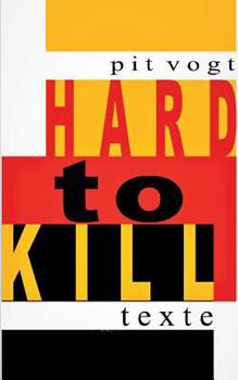 Paperback Hard to Kill: Texte und Schicksale [German] Book