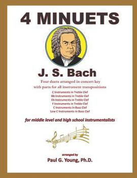 Paperback Four Minuets by J.S. Bach: Four Duets for Middle-Level and High School Performers Book