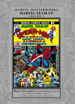 Marvel Team-Up Masterworks Vol. 2 - Book #2 of the Marvel Masterworks: Marvel Team-Up