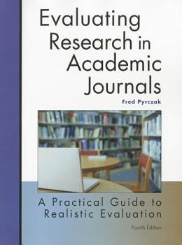 Paperback Evaluating Research in Academic Journals: A Practical Guide to Realistic Evaluation Book