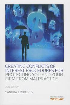 Paperback Creating Conflicts of Interest Procedures for Protecting You and Your Firm from Malpractice Book