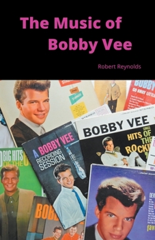 Paperback The Music of Bobby Vee Book