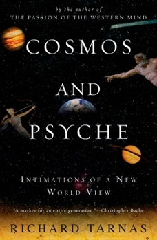 Paperback Cosmos and Psyche: Intimations of a New World View Book