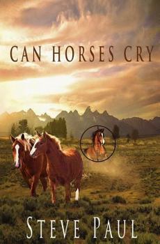 Paperback Can Horses Cry Book