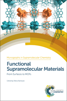 Hardcover Functional Supramolecular Materials: From Surfaces to Mofs Book