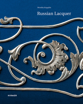 Hardcover Russian Lacquer: The Museum of Lacquer Art Collection Book