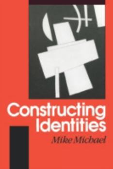 Paperback Constructing Identities: The Social, the Nonhuman and Change Book
