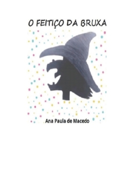 Paperback O feitiço da bruxa [Portuguese] Book