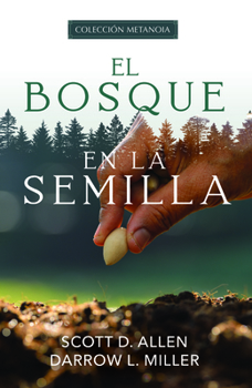 Paperback El Bosque En La Semilla [Spanish] Book