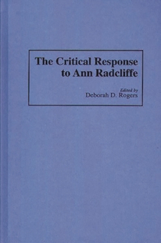 The Critical Response to Ann Radcliffe: (Critical Responses in Arts and Letters)