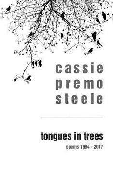 Paperback Tongues in Trees: poems 1994-2017 Book