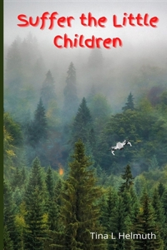 Paperback Suffer the Little Children Book