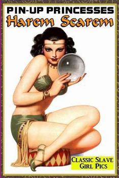 Paperback Pin-Up Princesses: Harem Scarem Book