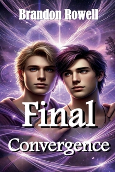 Paperback Spellbound Hearts: Final Convergence Book