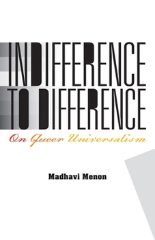 Paperback Indifference to Difference: On Queer Universalism Book