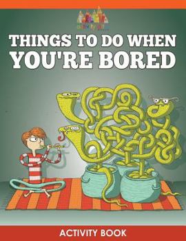 Paperback Things to Do When You're Bored Activity Book