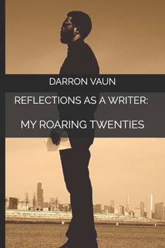 Paperback Reflections As A Writer: My Roaring Twenties Book