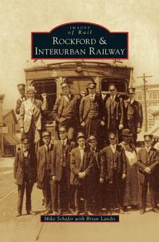 Hardcover Rockford & Interurban Railway Book