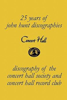 Paperback Concert Hall. Discography of the Concert Hall Society and Concert Hall Record Club. Book