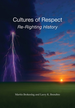 Cultures of Respect: Re-Righting History