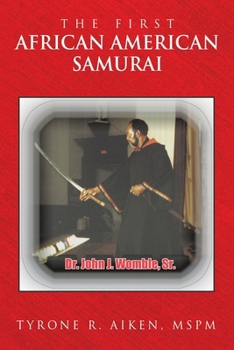 Paperback The First African American Samurai Book