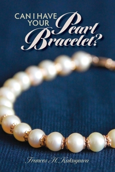 Paperback Can I Have Your Pearl Bracelet? Book