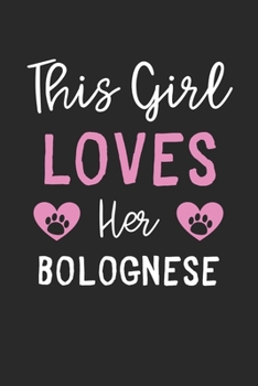 This Girl Loves Her Bolognese: Lined Journal, 120 Pages, 6 x 9, Funny Bolognese Gift Idea, Black Matte Finish (This Girl Loves Her Bolognese Journal)