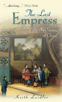 Paperback The Last Empress: The She-Dragon of China Book