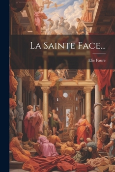 Paperback La Sainte Face... [French] Book